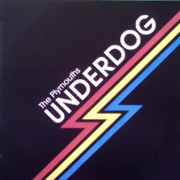 Underdog by The Plymouths - album cover