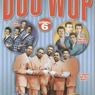 The Encyclopedia of Doo Wop, Volume 6 by Various Artists - album cover