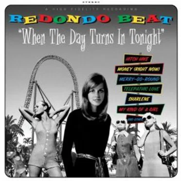 When The Day Turns In Tonight by Redondo Beat - album cover