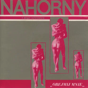 Obejmij Mnie by Włodzimierz Nahorny - album cover