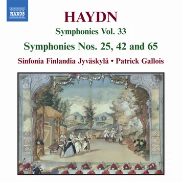 Symphonies, Vol. 33: Symphonies Nos. 25, 42 and 65
