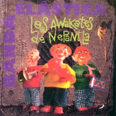 Los Awakates de Nepantla