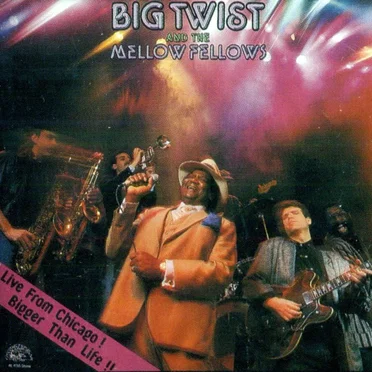 Big Twist and the Mellow Fellows