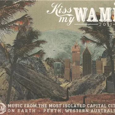Kiss My WAMi 2011 by Various Artists - album cover