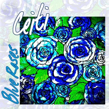 Blue Roses by Ceiti - album cover