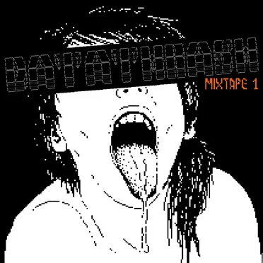 DATATHRASH MIXTAPE 1 by Various Artists - album cover
