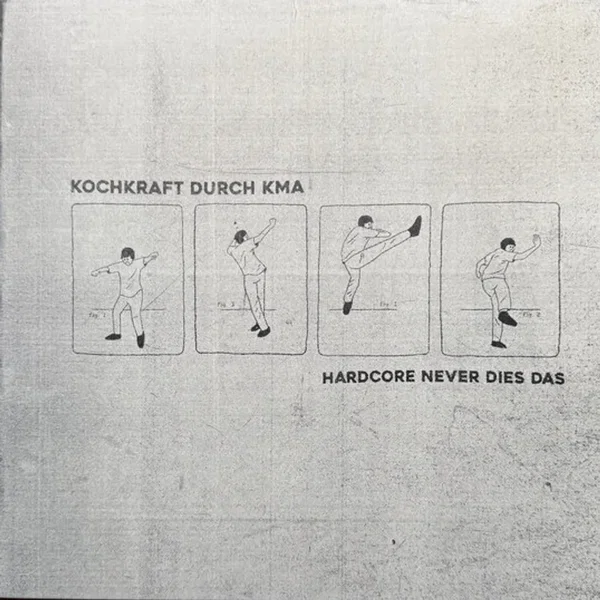 Hardcore Never Dies Das