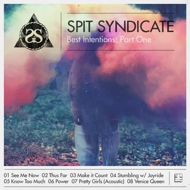 Best Intentions: Part One by Spit Syndicate - album cover