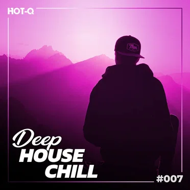 Deep House Chill 007 by Various Artists - album cover
