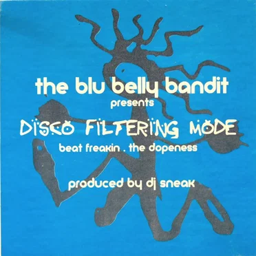 The Disco Filtering Mode by Blu Belly Bandit - album cover