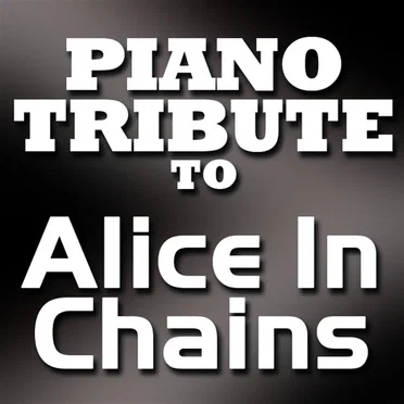 Alice in Chains Piano Tribute EP