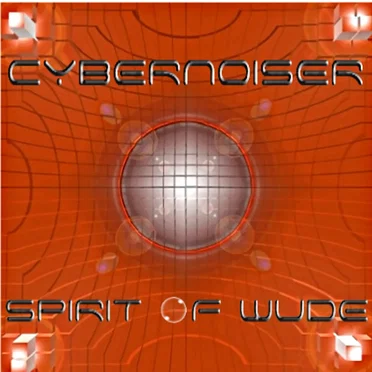 Spirit of Wude by Cybernoiser - album cover