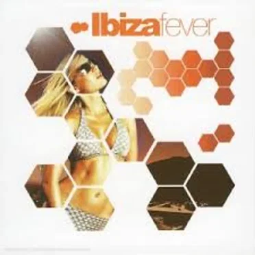 Ibiza Fever by Various Artists - album cover
