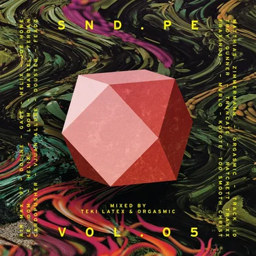 SND.PE, Vol. 5: Mixed by Teki Latex & Orgasmic by Various Artists - album cover