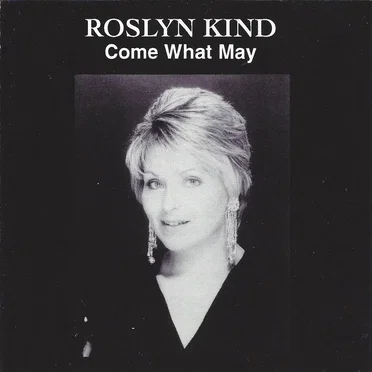Come What May by Roslyn Kind - album cover