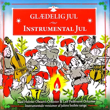 Glædelig jul – Instrumental jul by Various Artists - album cover