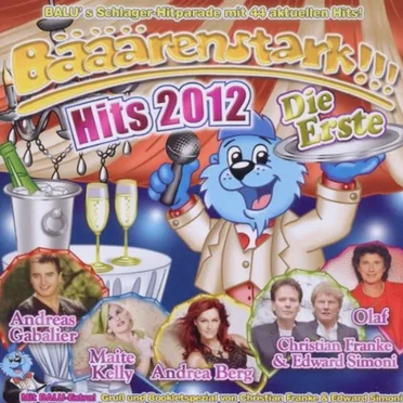 Bääärenstark!!! Hits 2012 - Die Erste by Various Artists - album cover
