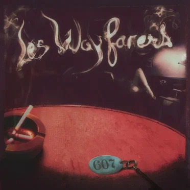 Chambre 607 by Les Wayfarers - album cover