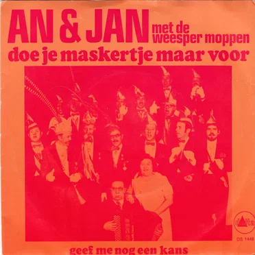 Doe je maskertje maar voor / Geef me nog een kans