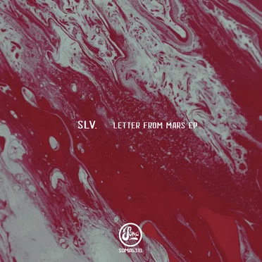 Letter From Mars EP by SLV - album cover