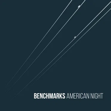 American Night by Benchmarks - album cover