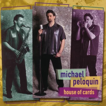 House of Cards by Michael Peloquin - album cover