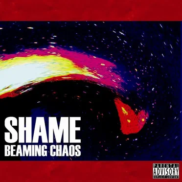 BEAMING CHAOS by SHAME - album cover
