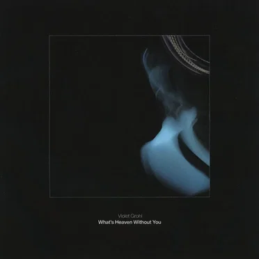 What's Heaven Without You