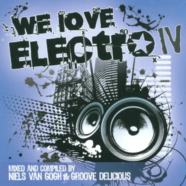 We Love Electro IV by Various Artists - album cover