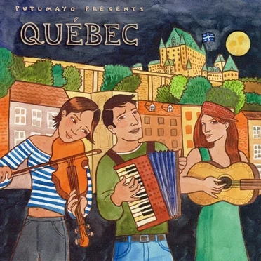 Putumayo Presents: Québec by Various Artists - album cover