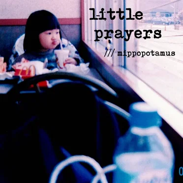 little prayers by mippopotamus - album cover
