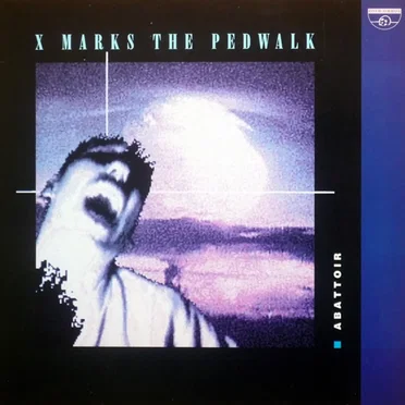 Abattoir by X Marks the Pedwalk - album cover
