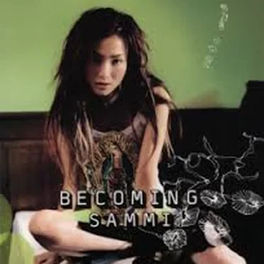 Becoming Sammi