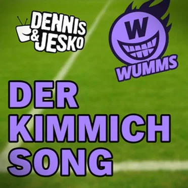 Der Kimmich Song