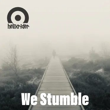 We Stumble EP by Helixrider - album cover