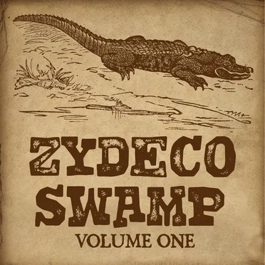 Zydeco Swamp, Vol. 1 by Various Artists - album cover