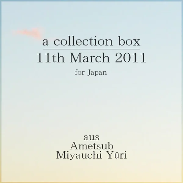 a collection box / 11th of March 2011