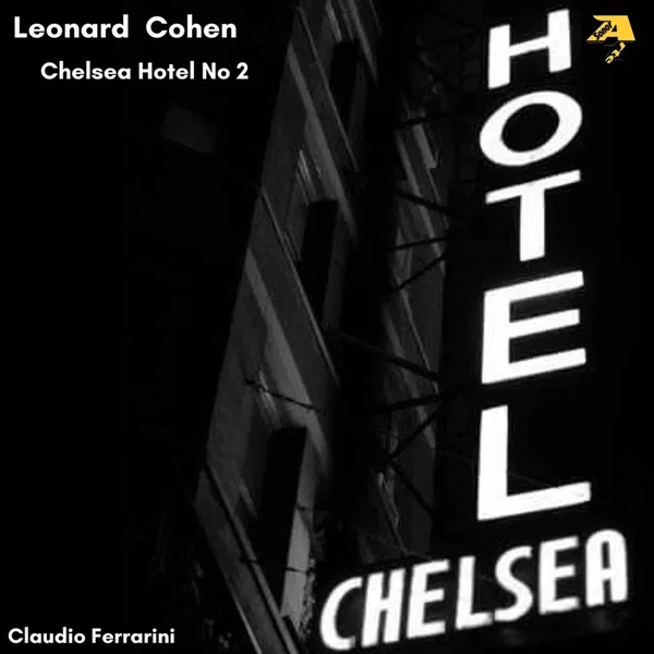 Claudio Ferrarini Plays Leonard Cohen: Chelsea Hotel No. 2 (arr. for flute by Claudio Ferrarini)