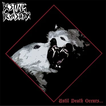 Until Death Occurs by Bestial Devastator - album cover