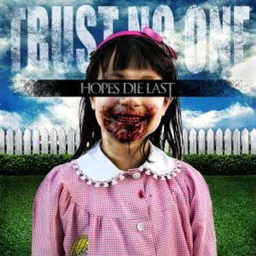 Trust No One by Hopes Die Last - album cover