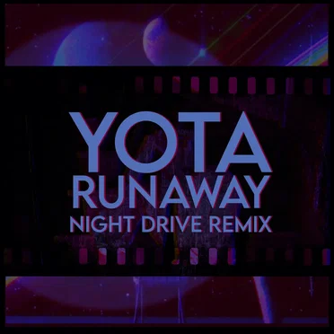 Runaway (Night Drive remix)