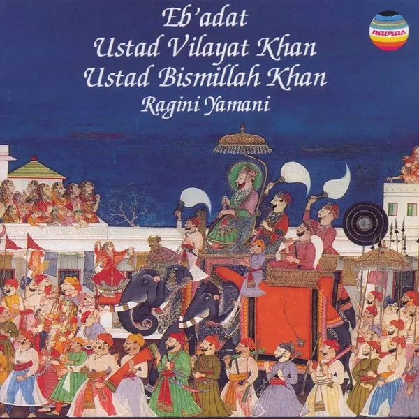 Eb'adat - Ragini Yamani