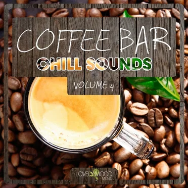 Coffee Bar Chill Sounds, Vol. 4 by Various Artists - album cover