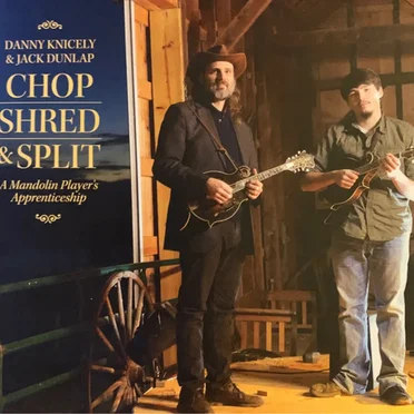 Chop Shred & Split by Danny Knicely - album cover