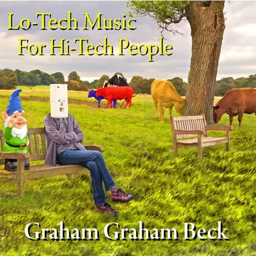 Lo-Tech Music For Hi-Tech People