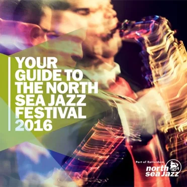 Your Guide to the North Sea Jazz Festival 2016 by Various Artists - album cover