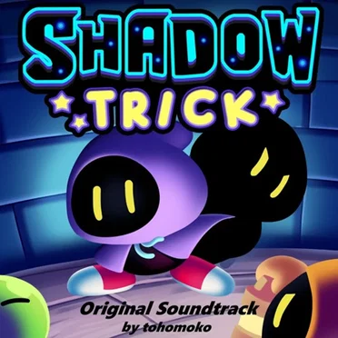 Shadow Trick OST
