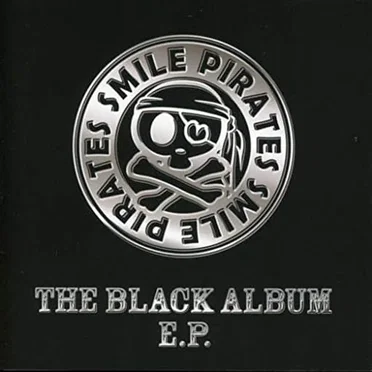 The Black Album e.p. by スマイル海賊団 - album cover