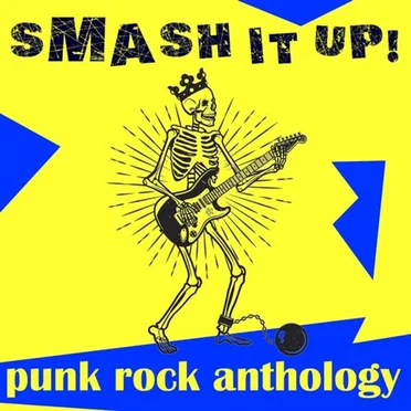 Smash It Up! Punk Rock Anthology by Various Artists - album cover