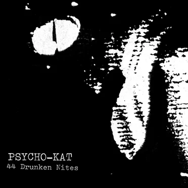 44 Drunken Nites by Psycho-Kat - album cover